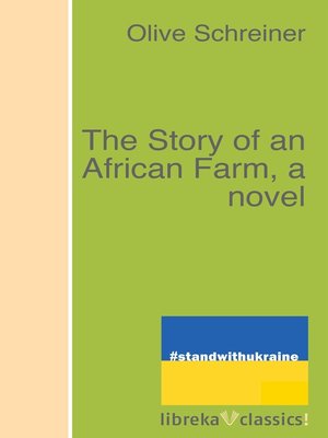 cover image of The Story of an African Farm, a novel
